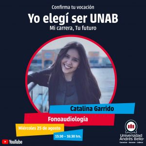 Yo elegí ser UNAB 2021 - Fonoaudiología