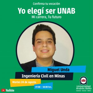 Yo elegí ser UNAB 2021 -Ingeniería Civil en Minas