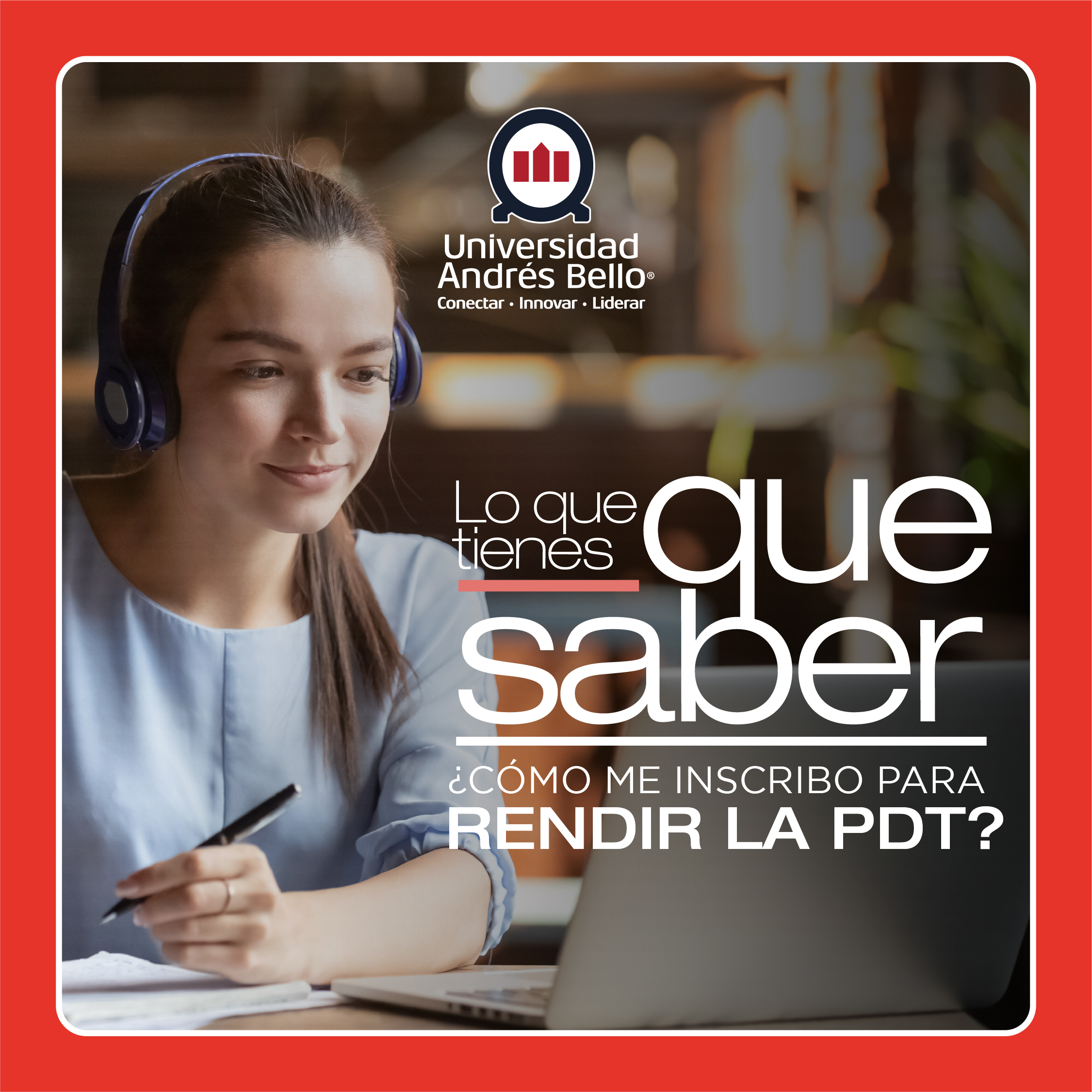 Lo que tienes que saber: ¿Cómo me inscribo para rendir la PDT?